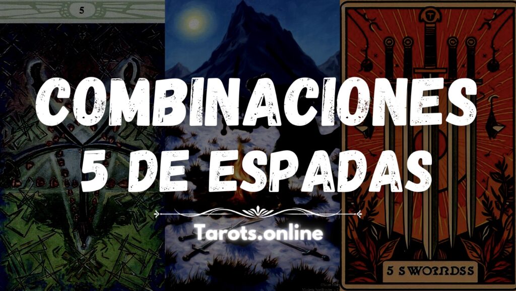 Combinaciones El 7 de Espadas El TAROT Guía