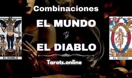 Combinación de El Diablo y El Mundo Combinación de El Diablo y El Mundo