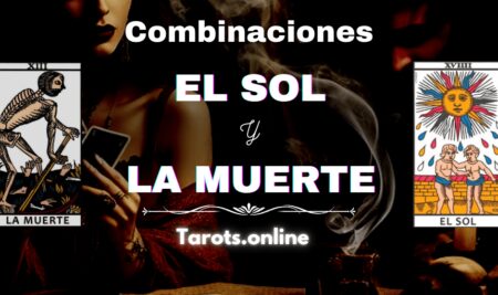 Combinación de La Muerte y El Sol Combinación de La Muerte y El Sol