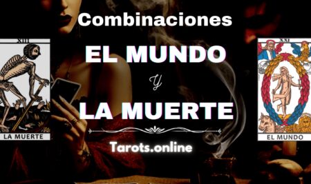 Combinación de La Muerte y El Mundo Combinación de La Muerte y El mundo