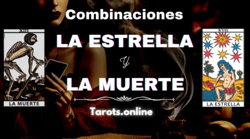 Combinación de La Muerte y La Estrella Combinación de La Muerte y La Estrella