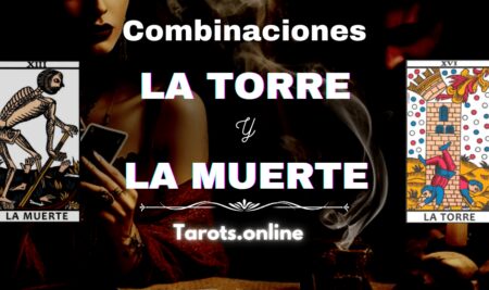 Combinación de La Muerte y La Torre Combinación de La Muerte y La Torre