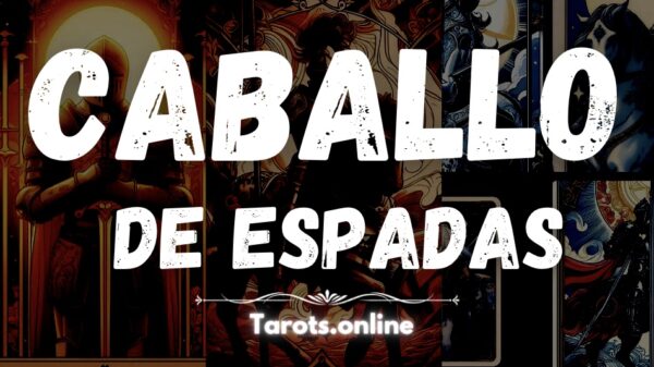 caballo de espadas significado tarot