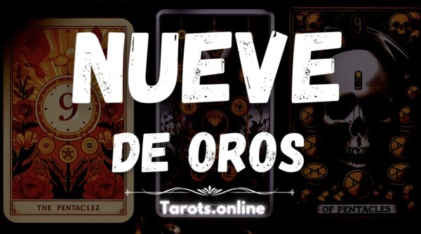 9 de oros en el tarot