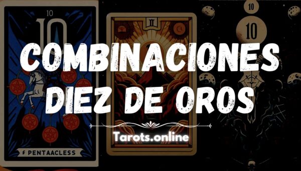 combinaciones del 10 de oros