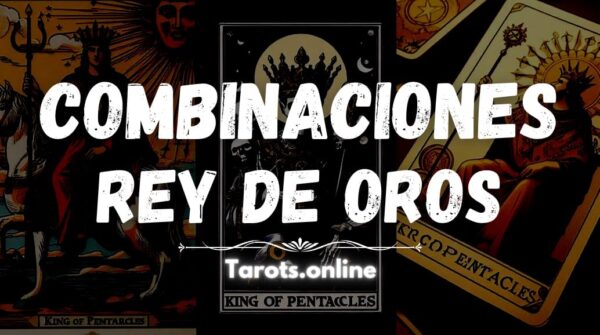 combinaciones rey de oros