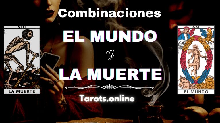 Combinación de La Muerte y El mundo