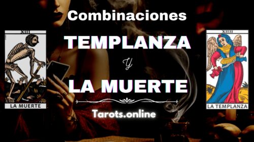 Combinación de La Muerte y La Templanza Combinación de La Muerte y La Templanza