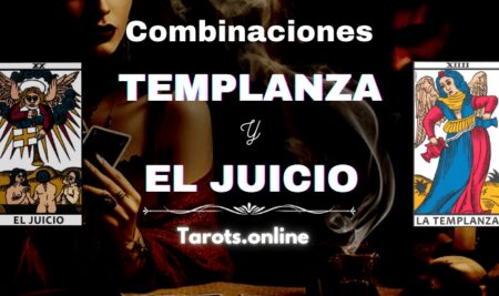 Combinación de La Templanza y El Juicio