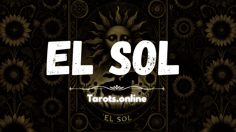 El Sol en el Tarot el sol significado tarot