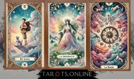 El Significado de El Loco, La Emperatriz y La Rueda de la Fortuna