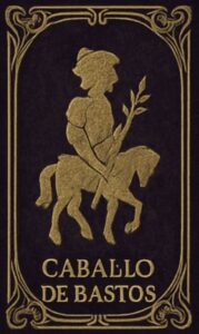 Caballo de Bastos - Ir a resumen