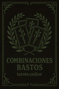 significado combinaciones cartas bastos